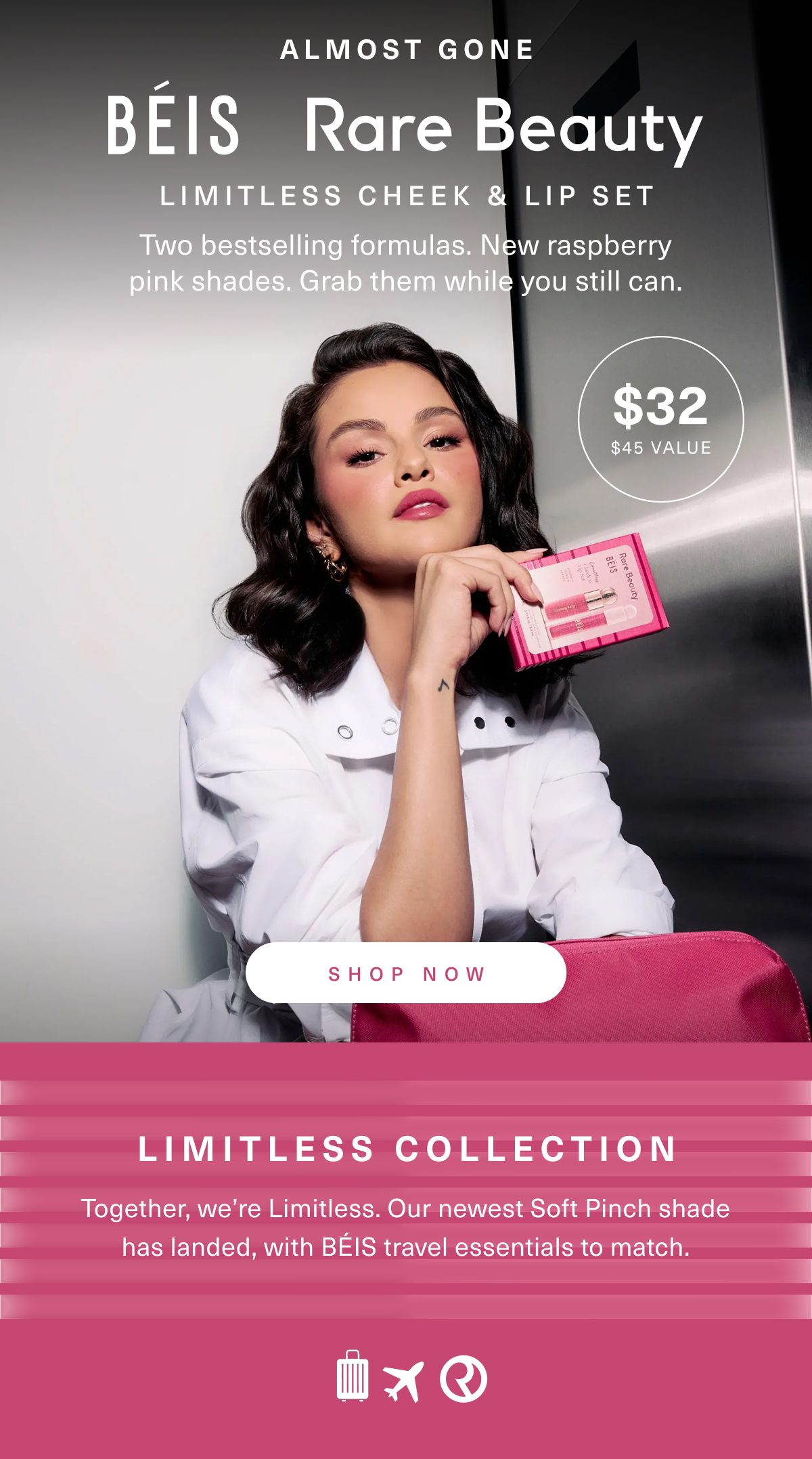 ALMOST GONE: B&Eacute;IS Rare Beauty Limitless Cheek & Lip Set. Grab them while you still can.