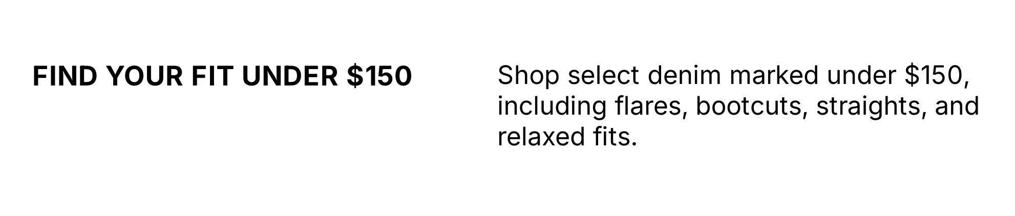 Shop Select Denim Under 150