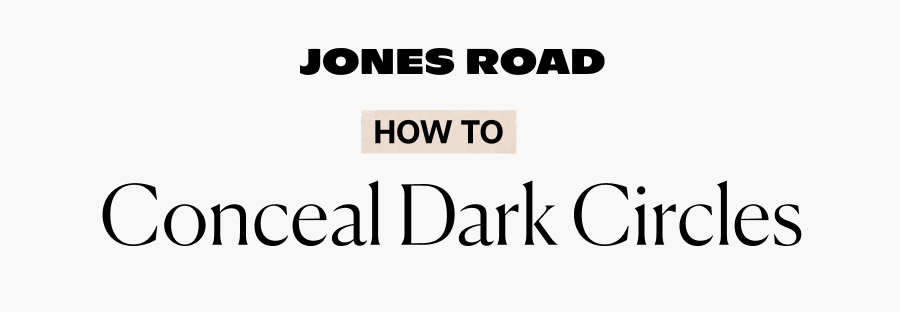 How to conceal Dark Circles