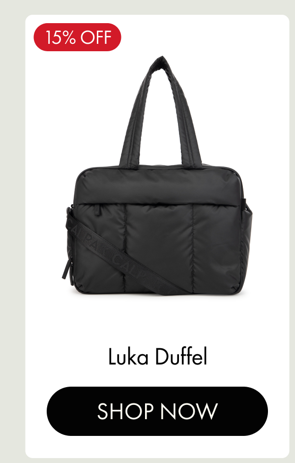 15% OFF | Luka Duffel | SHOP NOW