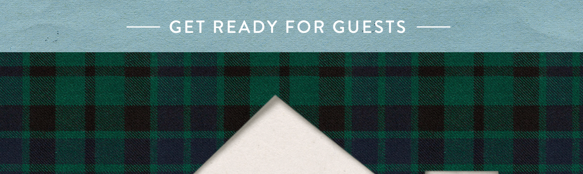 get ready for guests
