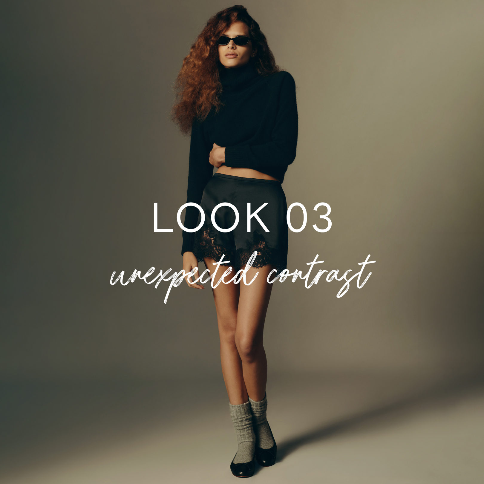 LOOK 03 UNEXPECTED CONTRAST