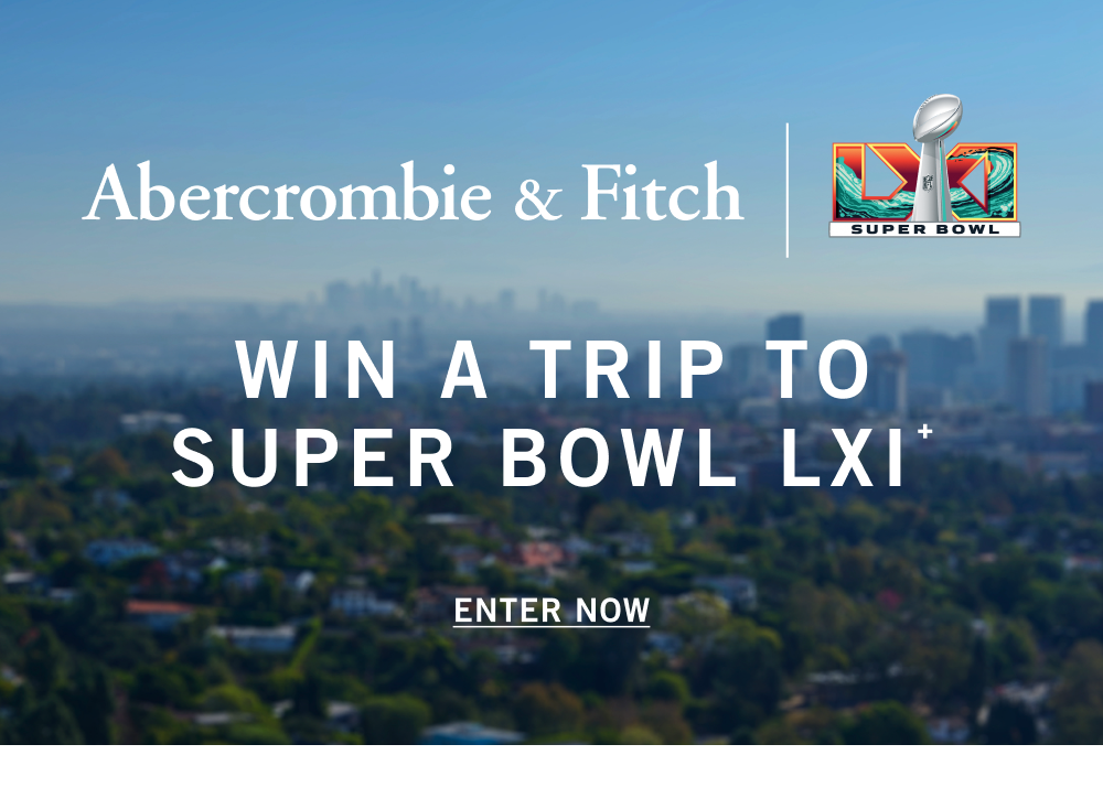 WIN A TRIP TO SUPER BOWL LXI+