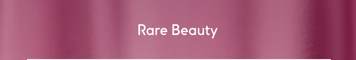 Rare Beauty 