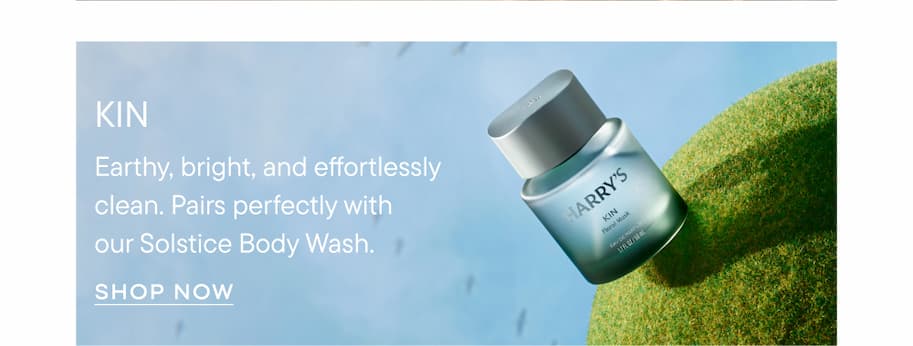 Kin: Earthy, bright, and effortlessly clean. 