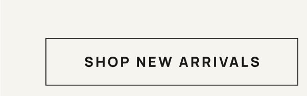 Shop New Arrivals 