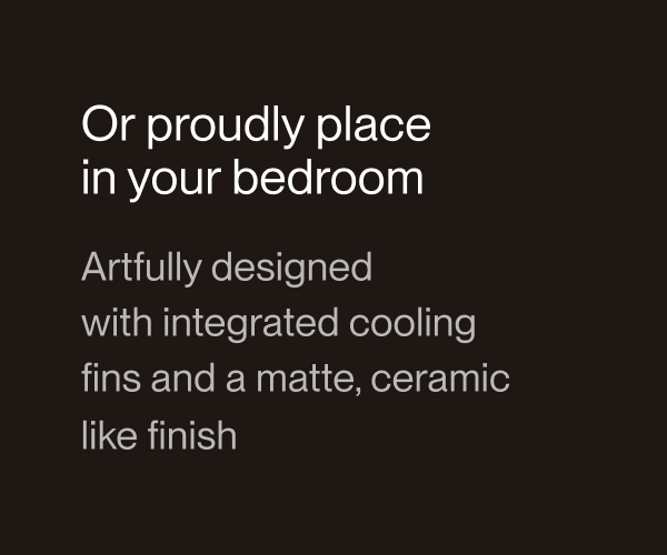 Or proudly place in your bedroom