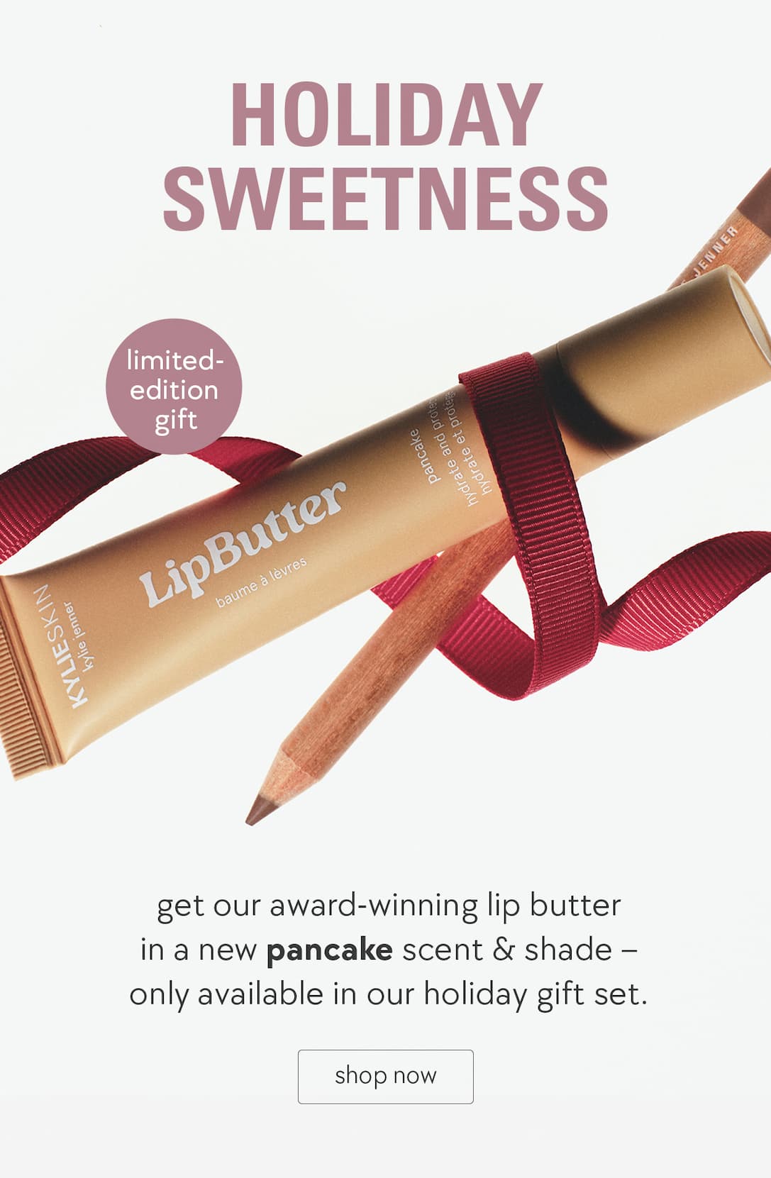holiday sweetness: get our award-winning lip butter in a new pancake scent & shade