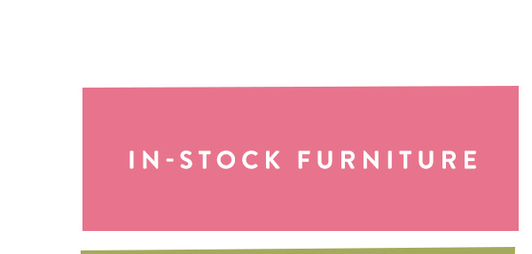 in-stock furniture