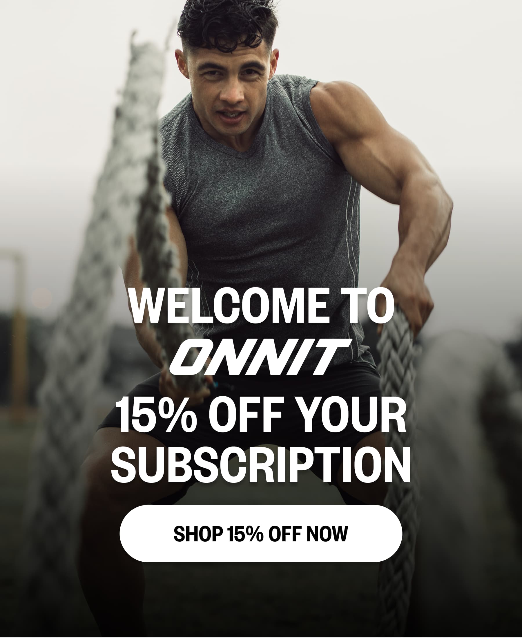 WELCOME TO 15% off your subscription SHOP 15% OFF NOW