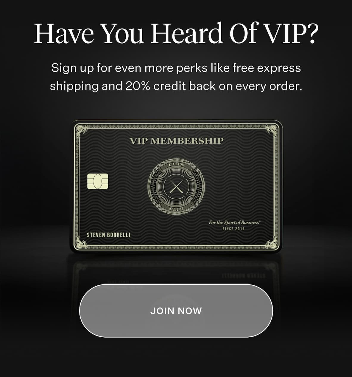 Join VIP Membership Now