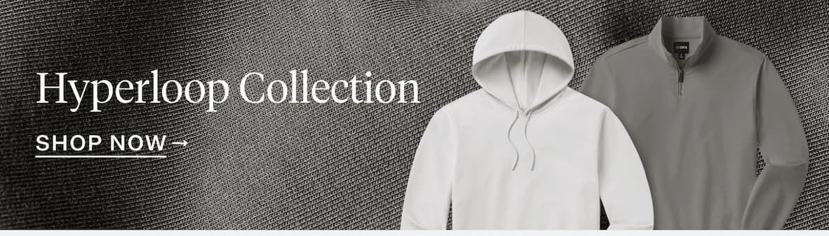 Hyperloop Collection | Shop Now