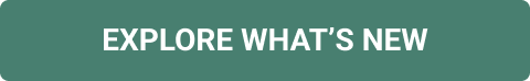 Click to EXPLORE WHAT&rsquo;S NEW