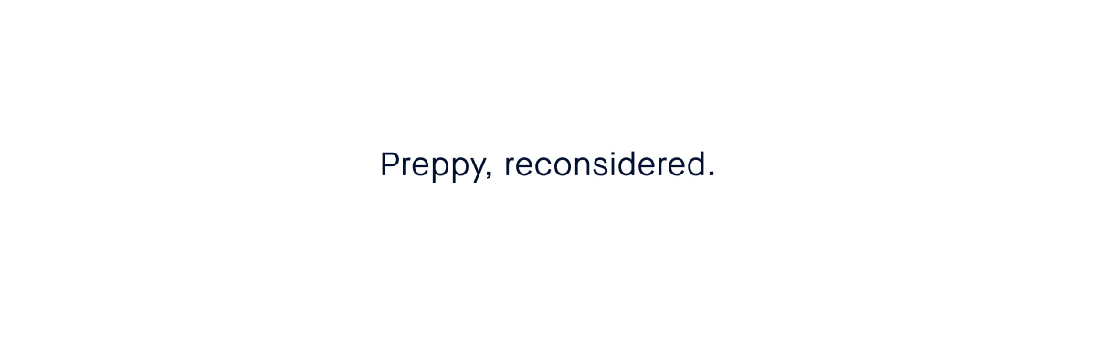 preppy, reconsidered.