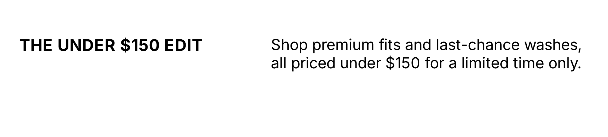 Shop Select Denim Under 150