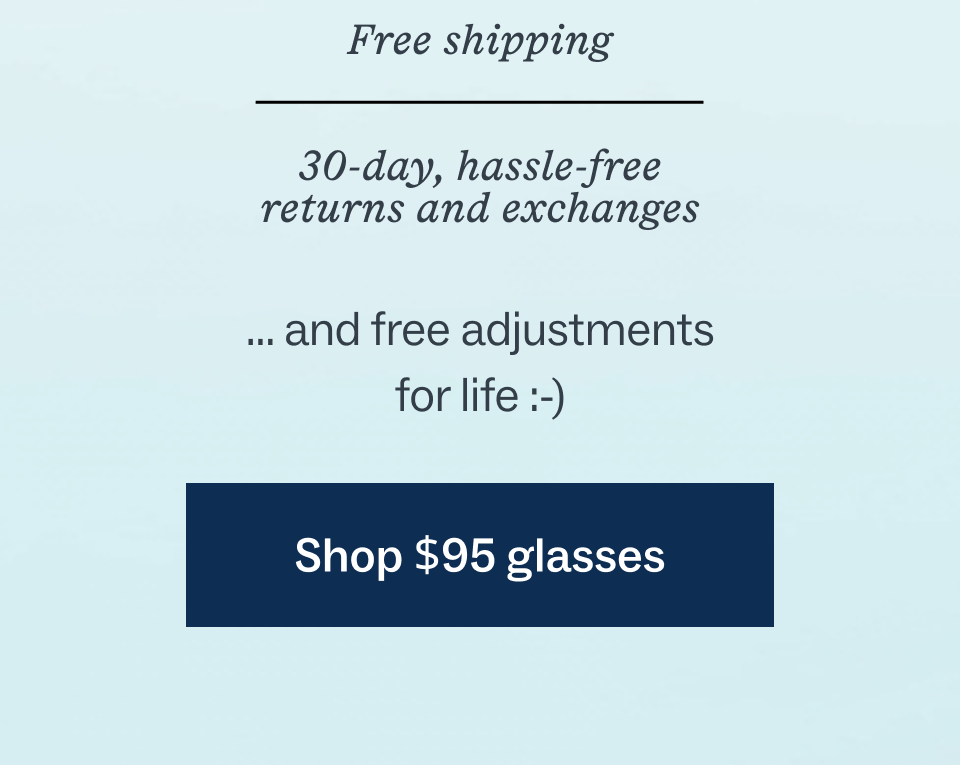 Shop $95 glasses