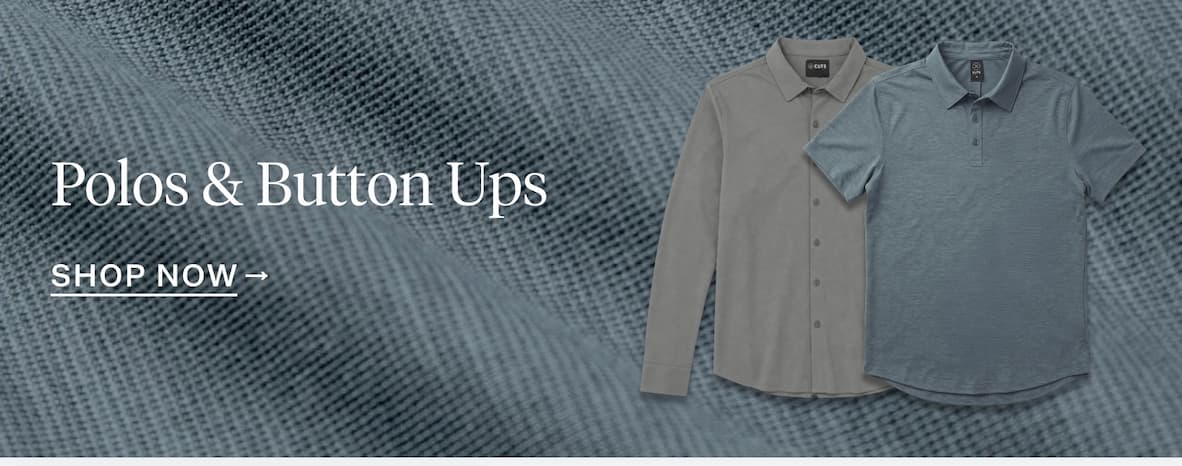 Polos & Button Ups