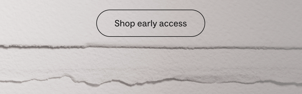 Shop early access
