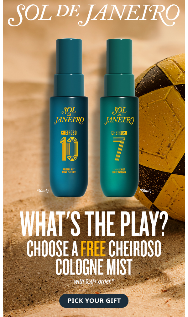 What's the play? Choose a free Cheiroso Cologne Mist with $50+ order* - PICK YOUR GIFT