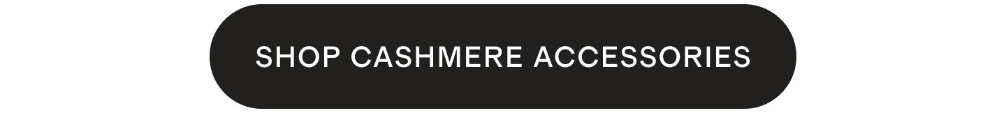 Shop Cashmere Accessories