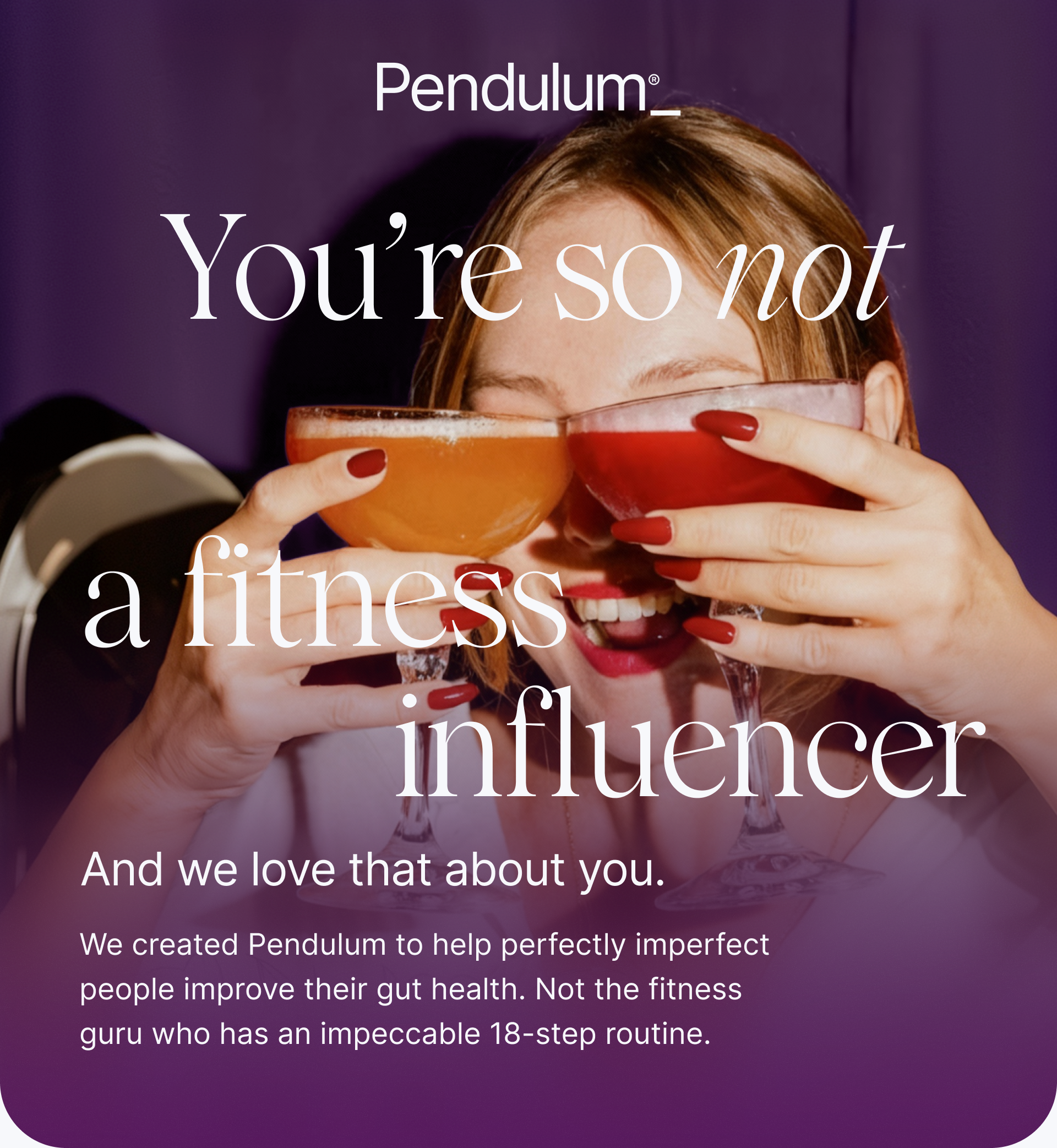 You're so not an influencer. And we love that about you.
