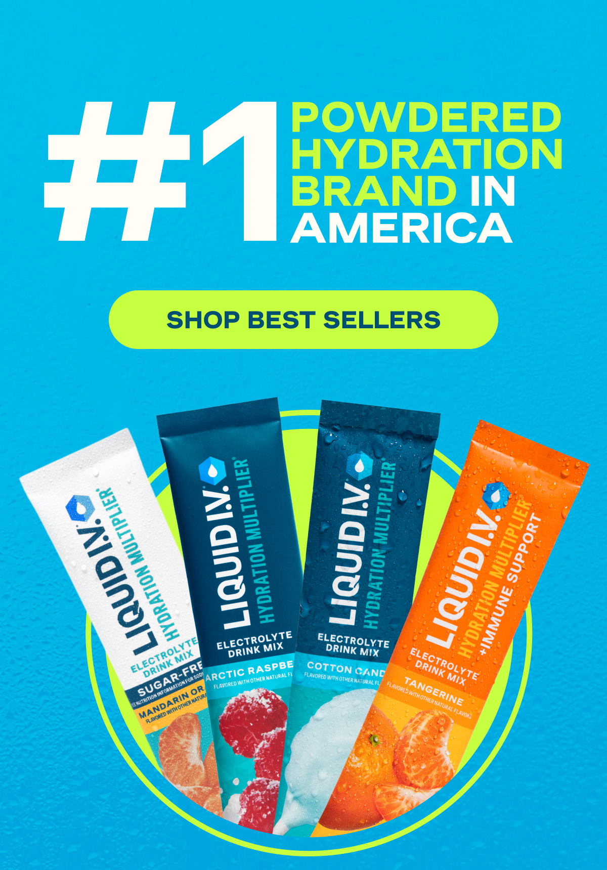 #1 Powdered Hydration Brand in America