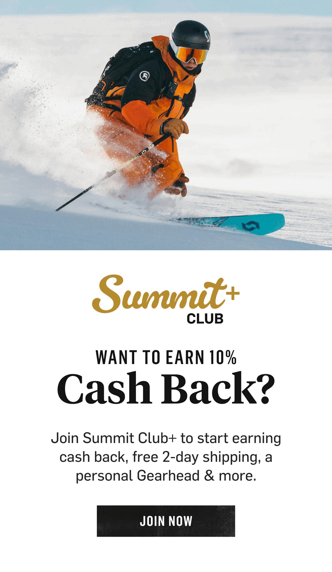 Summit Club+ Want to earn 10% cash back? Join Summit Club+ to start earning cash back, free 2-day shipping, a personal Gearhead & more. Join Now. 