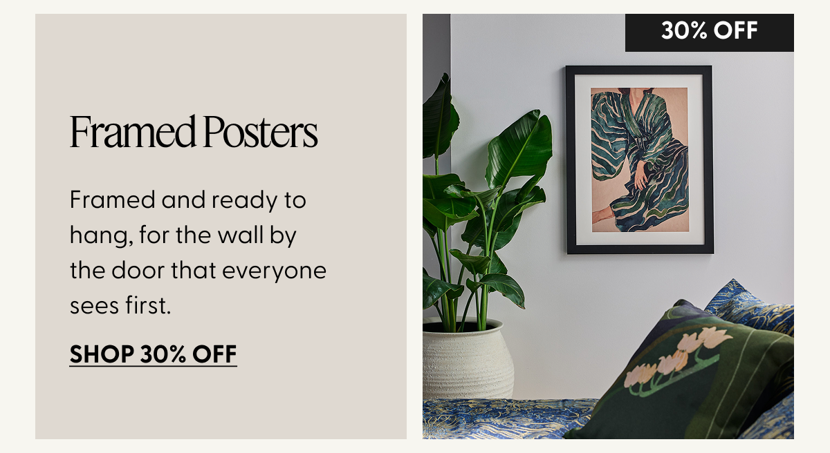 Framed Posters | Shop 30% Off