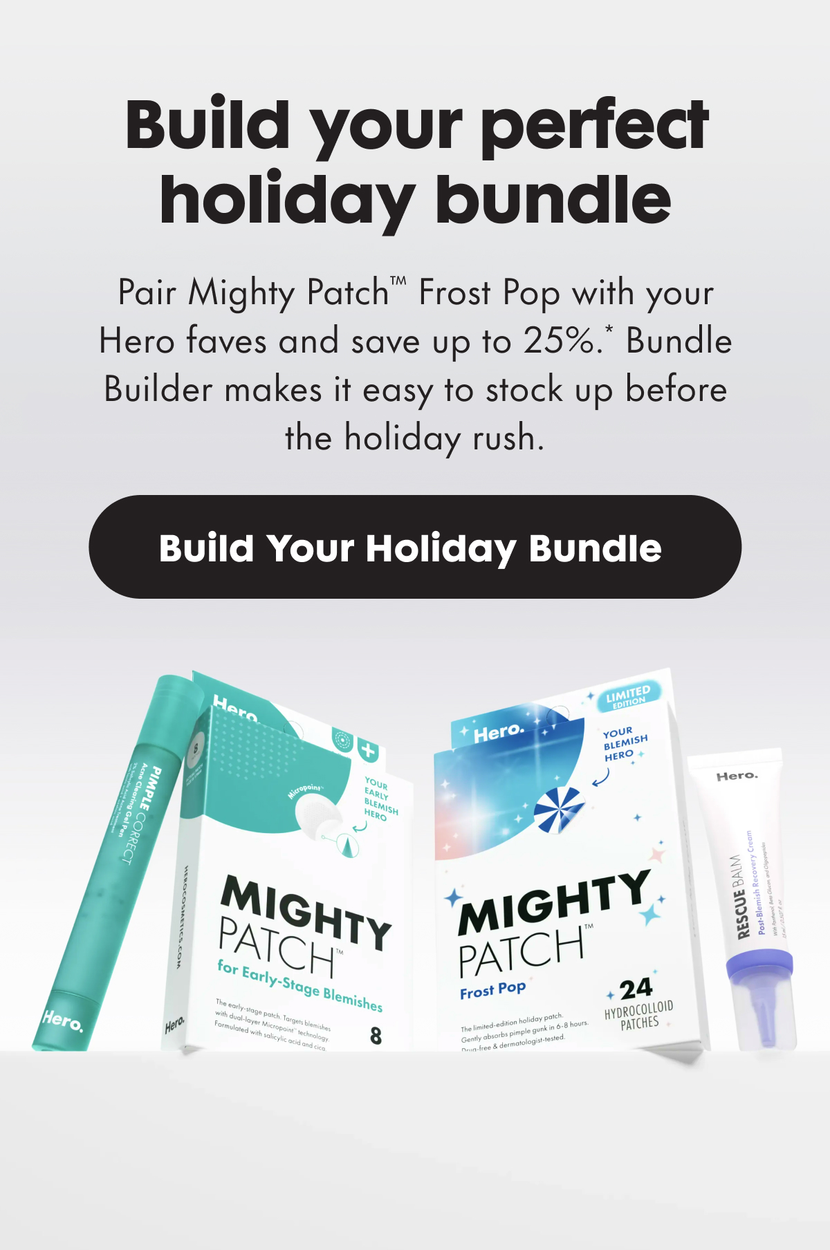 Build your perfect holiday bundle - build your holiday bundle