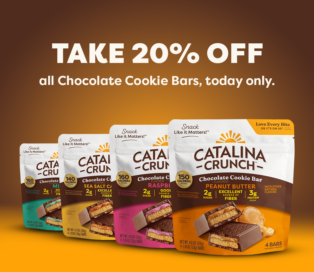 Take 20% OFF all Chocolate Cookie Bars, today only.