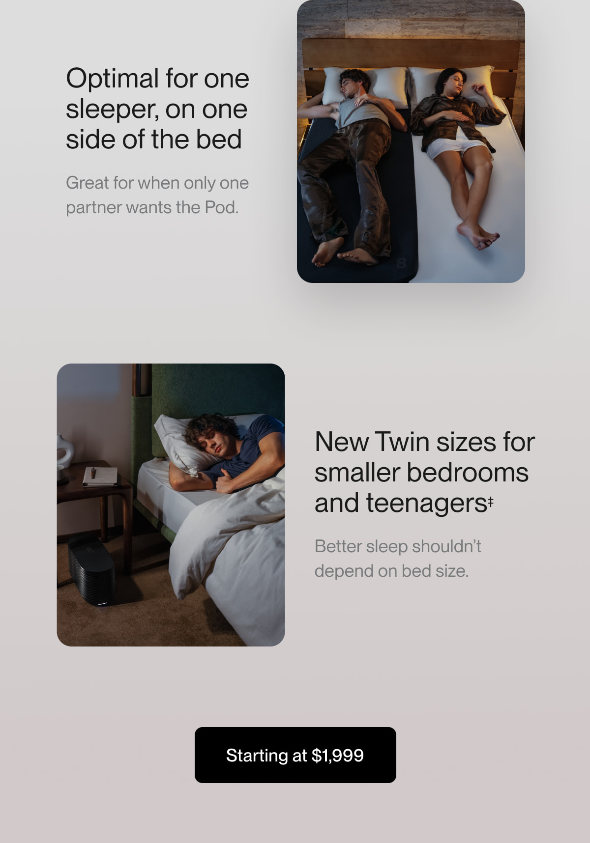 Optimal for one sleeper, on one side of the bed