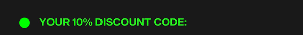 Your 10% Discount Code