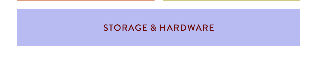 storage and hardware