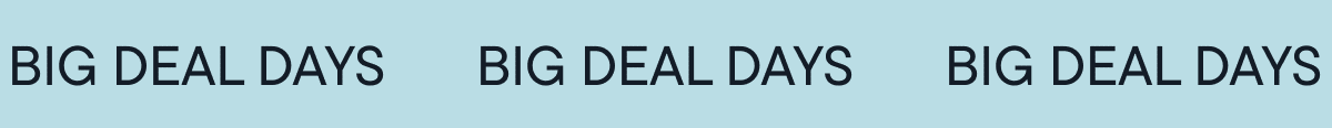 Big Deal Days