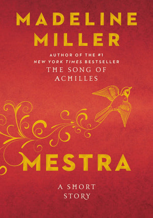 BOOK | Mestra: A Short Story By Madeline Miller