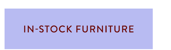 in-stock furniture