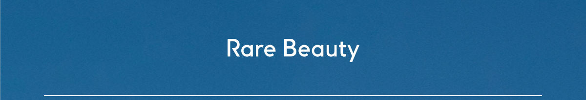 Rare beauty 