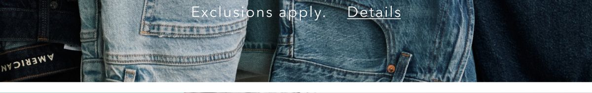 Exclusions apply. Details