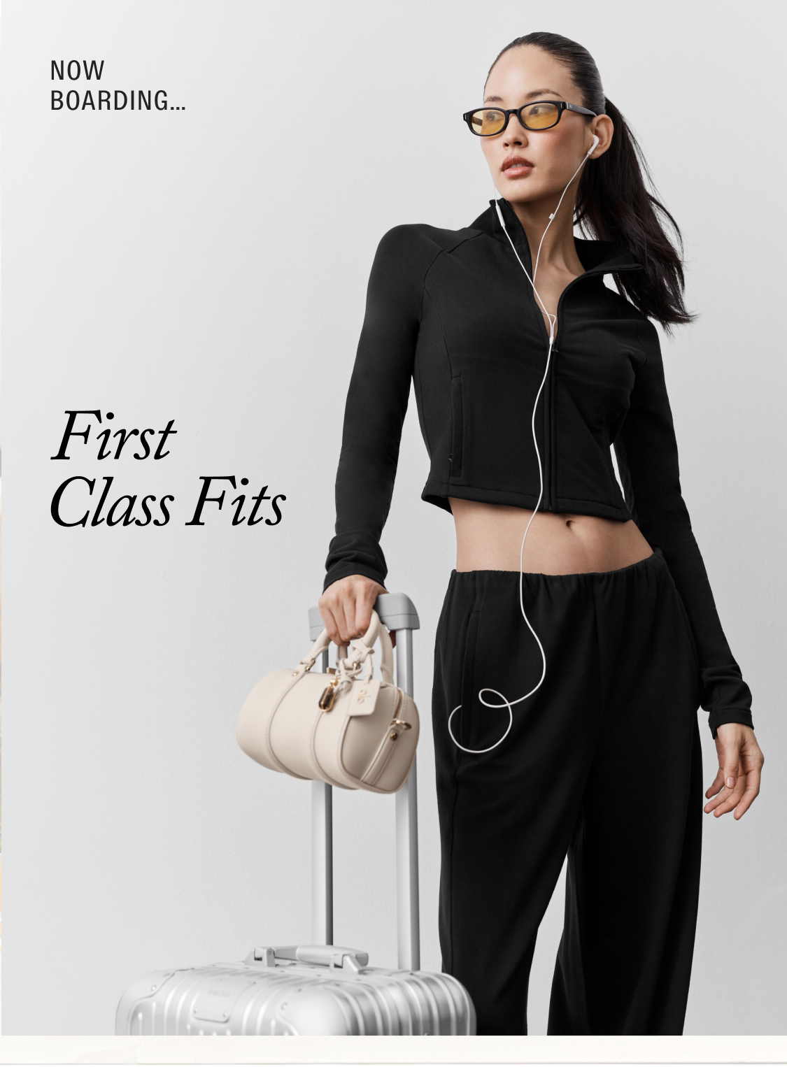 NOW BOARDING... First Class Fits