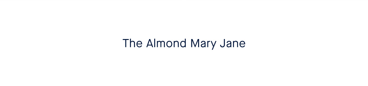 The Almond Mary Jane