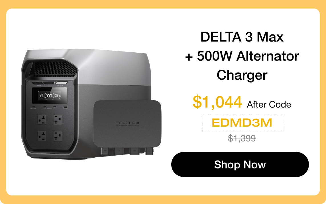 DELTA 3 Max + 500W Alternator Charger $1,044 After Code EDMD3M