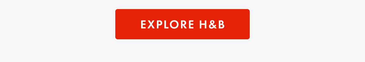 EXPLORE H&B