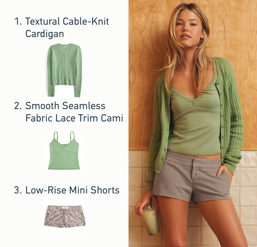 1. Textural Cable-Knit Cardigan   2. Smooth Seamless Fabric Lace Trim Cami   3. Low-Rise Mini Shorts