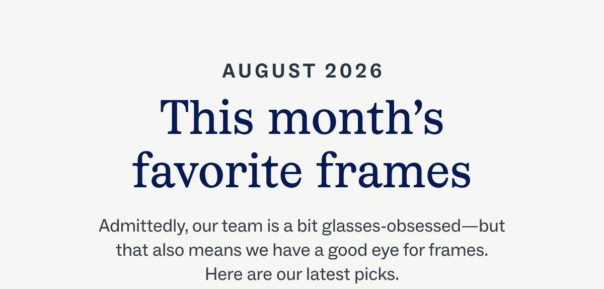 This month's favorite frames