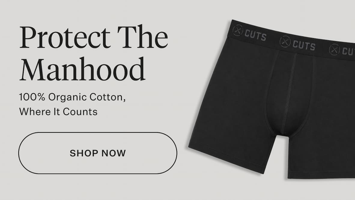 Protect the Manhood | 100% organic cotton, where it counts