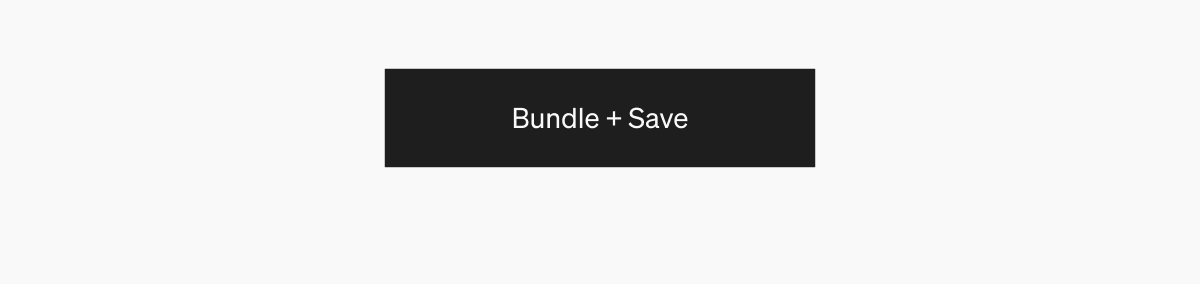 Bundle + Save 