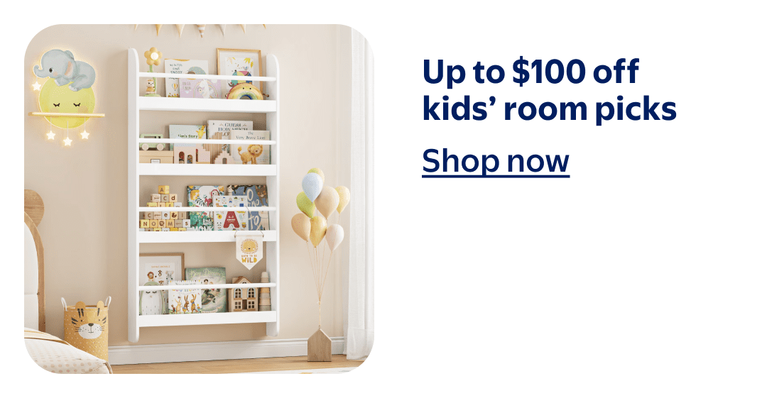 Up to $100 off kids rooms