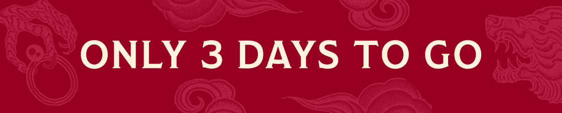 ONLY 3 DAYS TO GO
