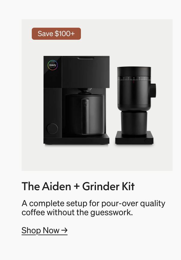 The Aiden + Grinder Kit