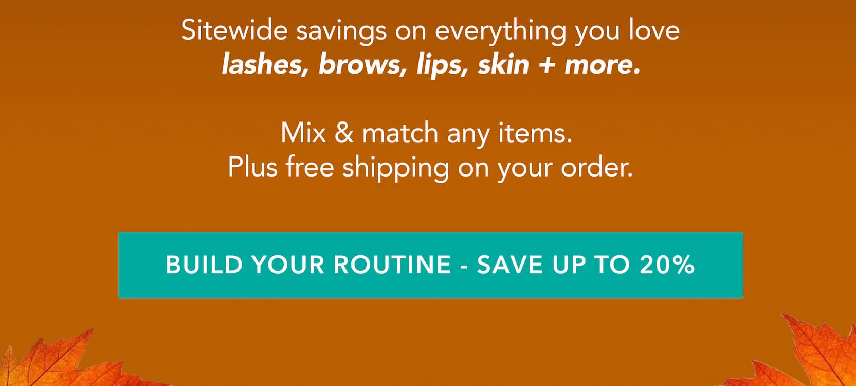 Build your routine - save up to 20%